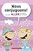 Nous Conjuguons! Le Verbe Aller Au Présent de l'Indicatif by Dominique Pelletier