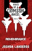 Voice of a Crimson Angel Part III: Remembrance