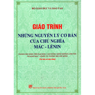 Giáo Trình Những Nguyên Lý Cơ Bản Của Chủ Nghĩa Mác - Lênin - NNLCBCCM