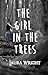The Girl in the Trees