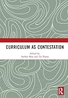 Curriculum as Contestation