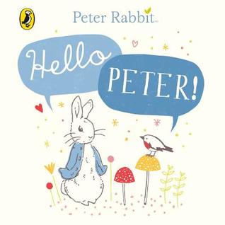 Peter Rabbit Hello Peter BOARD (Board Book)