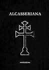 Alcasseriana by Tania Terror
