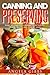 Canning and Preserving: Eas...