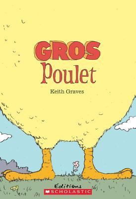 Gros Poulet (French Edition)