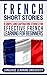 French Short Stories: 8 Sim...