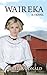 Waireka