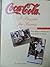 Coca-Cola: A Passion For Su...