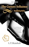 The Carrero Influence - Redefining Rules; Jake & Emma