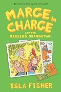 Marge in Charge and the Missing Orangutan: The Third Illustrated Book About Hilarious Zoo Disasters for Kids