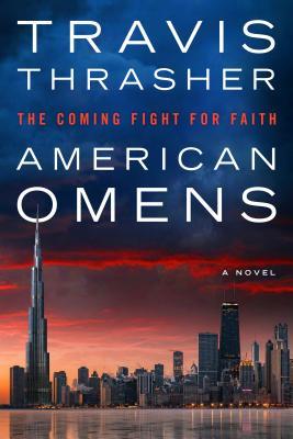 American Omens: The Coming Fight for Faith (Paperback)