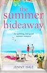 The Summer Hideaway by Jenny  Hale