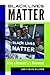 Black Lives Matter: From a ...