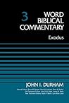 Exodus, Volume 3 (Word Biblical Commentary)