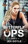Butterfly Ops by Jen  Doyle
