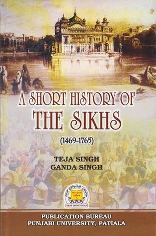 A Short History of the Sikhs, Volume One, 1469-1765 (Unknown Binding)