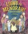 Light the Menorah! by Jacqueline Jules