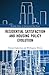 Residential Satisfaction and Housing Policy Evolution (Routledge Studies in International Real Estate)
