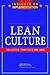 Lean Culture: Collected Pra...