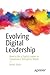 Evolving Digital Leadership...