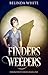 Finders Weepers by Belinda White