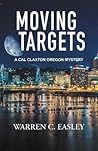 Moving Targets (Cal Claxton, #6)