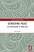 Gendering Peace: UN Peacebuilding in Timor-Leste (Routledge Studies in Gender and Global Politics)