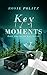 Key Moments (Key Series Book 1)