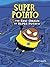 The Epic Origin of Super Potato: Book 1