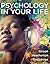 Psychology in Your Life [with Access Code]