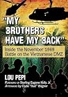 "My brothers have my back": Inside the November 1969 Battle on the Vietnamese DMZ "My brothers have my back": Inside the November 1969 Battle on the Vietnamese DMZ