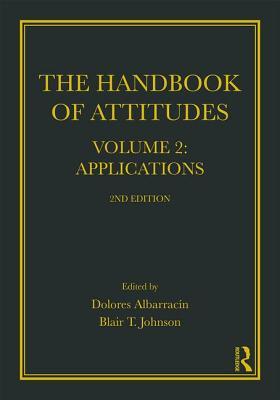 The Handbook of Attitudes, Volume 2: Applications: 2nd Edition