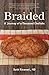 Braided: A Journey of a Tho...