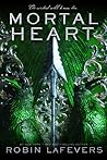 Mortal Heart by Robin LaFevers