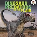 Dinosaur Predators on the Plain