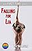 Falling For Lia: Prequel to...