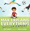 Max Explains Everything by Stacy McAnulty