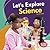 Let's Explore Science