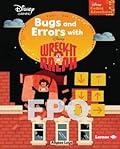 Bugs and Errors with Wreck-it Ralph