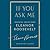 If You Ask Me: Essential Advice from Eleanor Roosevelt