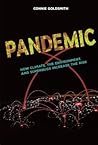 Pandemic: How Climate, the Environment, and Superbugs Increase the Risk Pandemic: How Climate, the Environment, and Superbugs Increase the Risk