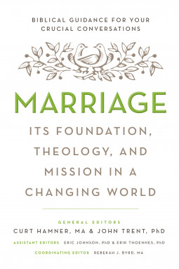 Marriage: Its Foundation, Theology, and Mission in a Changing World (Hardcover)