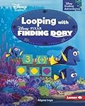 Looping With Finding Dory