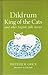 Dildrum, King of the Cats, and other English folk stories by Frederick Grice