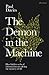 The Demon in the Machine: H...