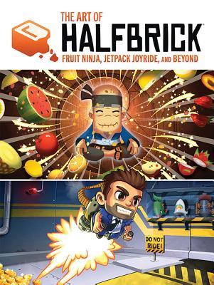 The Art of Halfbrick Fruit Ninja, Jetpack Joyride and Beyond