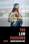 The Low Passions:...