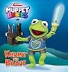 Kermit the Brave (Disney Muppet Babies)