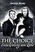 The Choice - Entscheidung a...