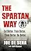 The Spartan Way: Eat Better...